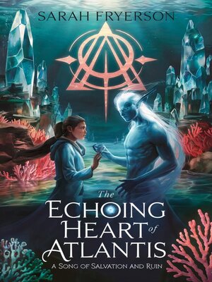 cover image of The Echoing Heart of Atlantis